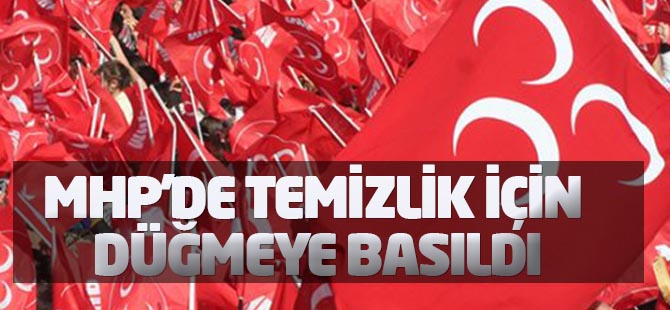 MHP'de temizlik için düğmeye basıldı