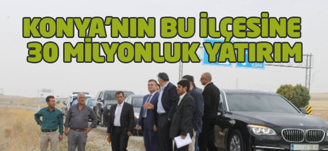 Yunak'a 30 Milyon Liralık Yatırım