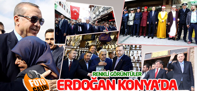 CUMHURBAŞKANI ERDOĞAN KONYA'DA  FOTO GALERİ