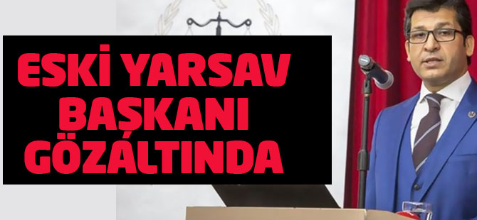 Eski YARSAV Başkanı Murat Arslan, Gözaltına Alındı