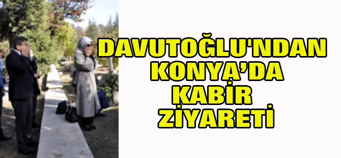 Davutoğlu'ndan Kabir Ziyareti