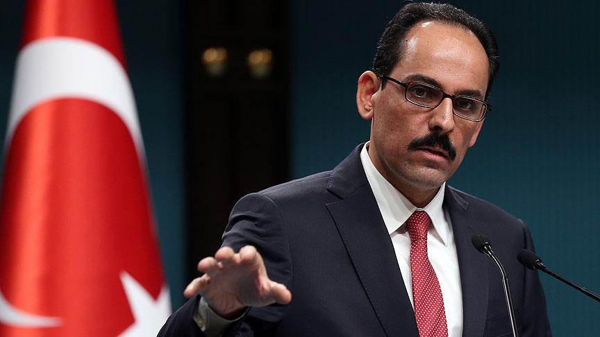 Cumhurbaşkanlığı Sözcüsü Kalın: Umarım Trump yönetimi tabloyu doğru okur
