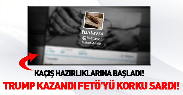 Trump kazandı Fetö'yü korku sardı!