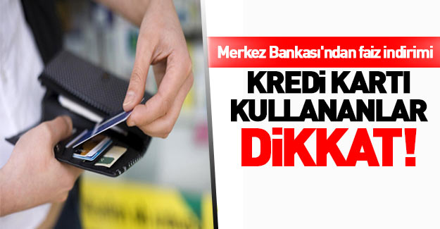 Kredi kartı kullananlar dikkat!