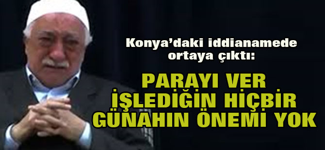 Fetö'nün Önceliği "Para"