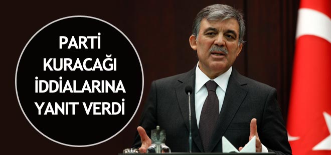Abdullah Gül: 'Yeni parti' iddiası art niyetli ve asılsız