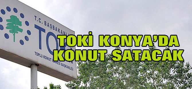 TOKİ 205 iş yeri ile 15 konutu satışa çıkardı
