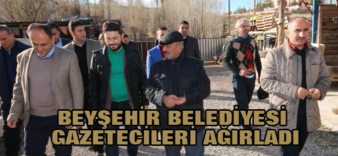 Beyşehir Belediyesi gazetecileri ağırladı