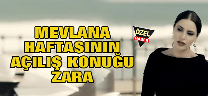 Etkiniliklerin açılış konuğu Zara