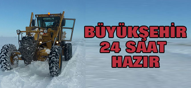 "Kar ve Buzlanmaya Karşı Merkezde ve İlçelerde 24 Saat Görev Başındayız"