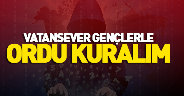 Devletten vatansever gençlere çağrı!