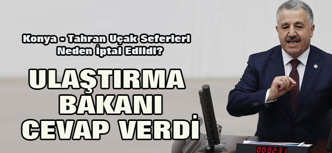 Konya - Tahran Uçak Seferlerinin Neden İptal Edildiği Belli Oldu