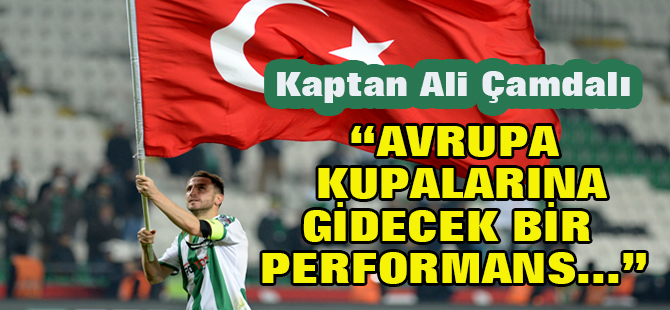 Çamdalı: İkinci yarıda Avrupa Kupalarına gidecek bir performans göstermek istiyoruz
