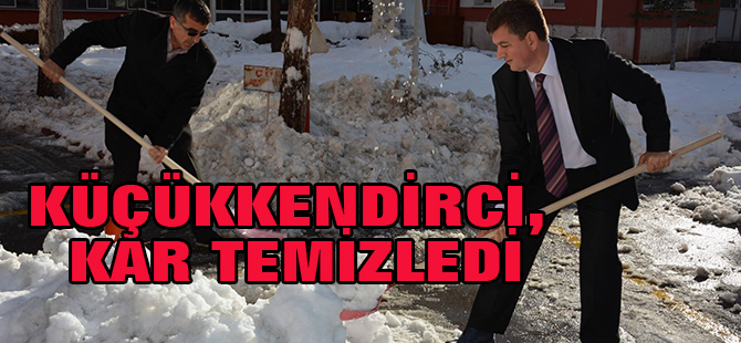 Küçükkendirci, kar temizledi