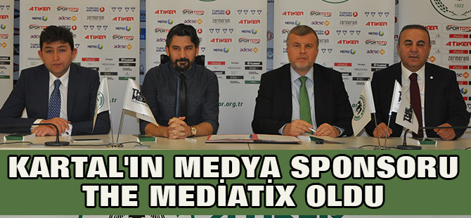 KARTAL'IN MEDYA SPONSORU THE MEDİATİX OLDU