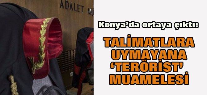 Fetö'nün Talimatlarına Uymayanlara "Terörist" Muamelesi