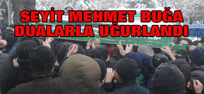 Seyit Mehmet Buğa dualarla uğurlandı