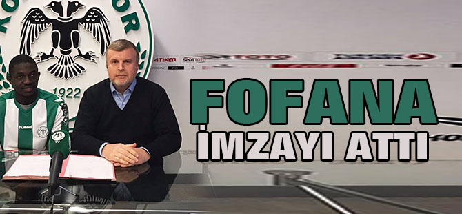 Fofana imzayı attı