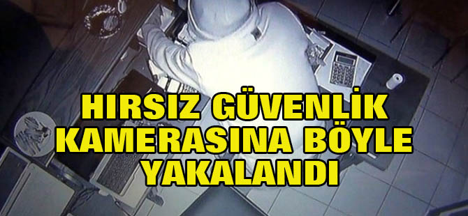 Konya'da Restorana Giren Hırsız Güvenlik Kamerasına Yakalandı