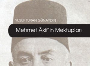 Mehmet Akif'ten mektup var