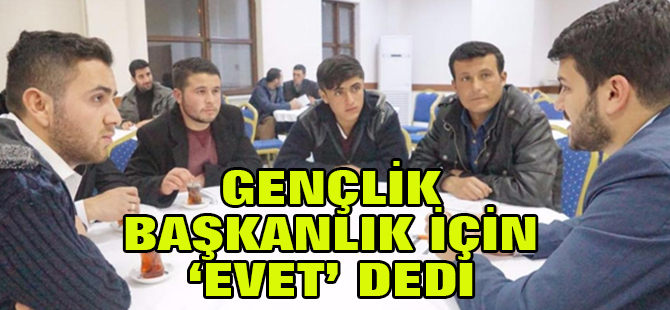 Gençlik "başkanlık" için "evet" dedi
