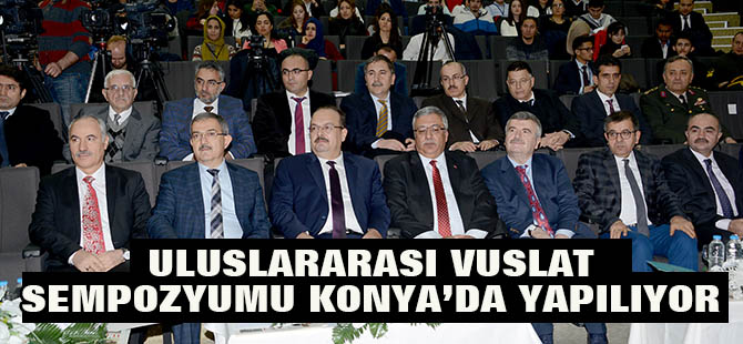 Konya'da Uluslararası Vuslat Sempozyumu Yapılıyor