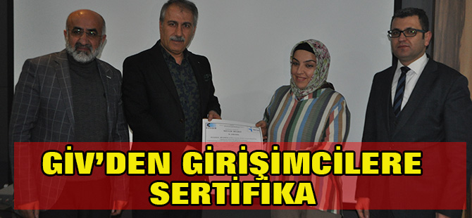 GİV’den girişimcilere sertifika