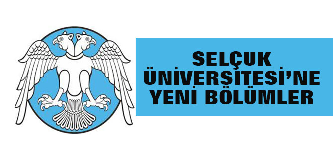 Selçuk'a yeni bölümler geliyor