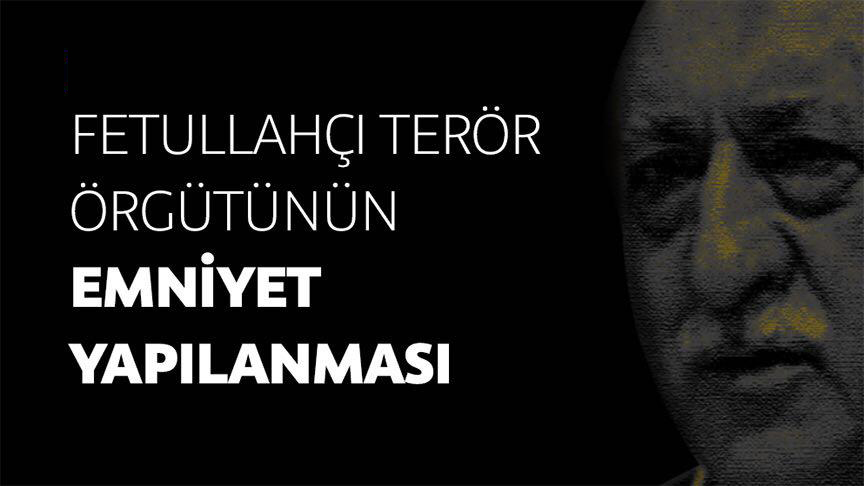 FETÖ'nün emniyet yapılanması