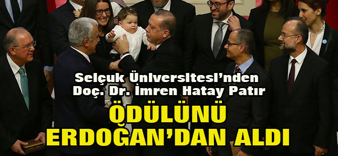 Patır, ödülünü Erdoğan'ın elinden aldı