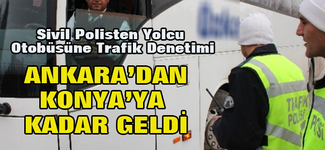 Sivil Polisten Yolcu Otobüsüne Trafik Denetimi