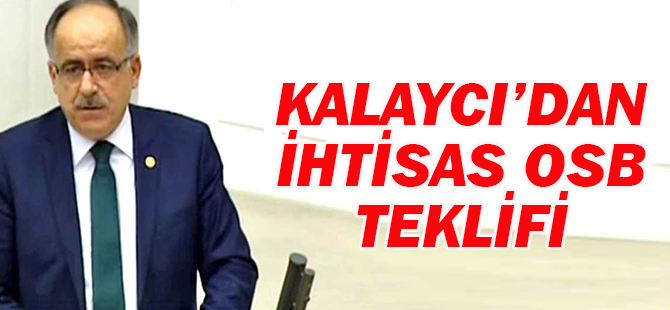 Konya’ya silah ihtisas OSB kurulsun teklifi
