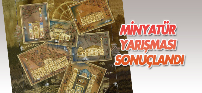 Meram Belediyesi'nin Minyatür yarışması sonuçlandı