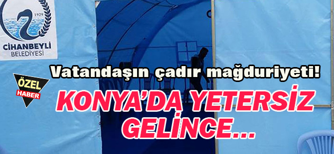 Konya'da vatandaşın cenaze çadırı tepkisi