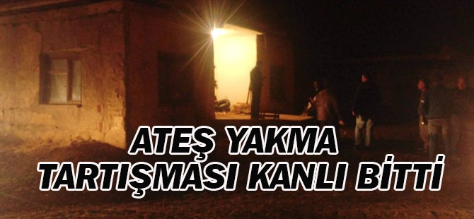 Ateş Yakma Tartışması Kanlı Bitti: 2 Yaralı