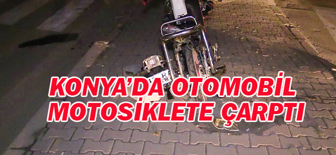 Otomobil motosiklete çarptı: 1 yaralı