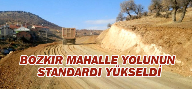 Bozkır mahalle yolunun, standardı yükseldi