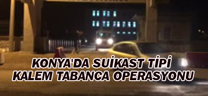 Konya'da Jandarmadan Suikast Tipi Kalem Tabanca Operasyonu