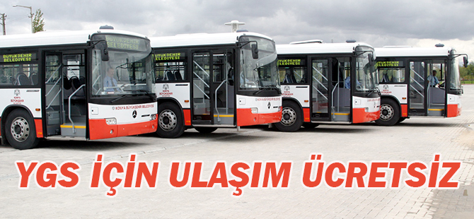 Konya'da YGS'ye girecekler için toplu ulaşım ücretsiz olacak