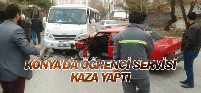 Konya'da öğrenci servisi kaza yaptı