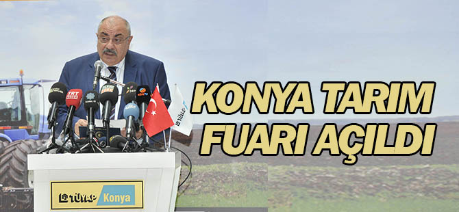 Konya Tarım Fuarı açıldı