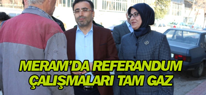 AK Parti Heyeti Meram'da Referandum Çalışmalarını Sürdürdü
