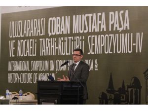 "Uluslararası Çoban Mustafa Paşa ve Kocaeli Tarihi Sempozyumu"