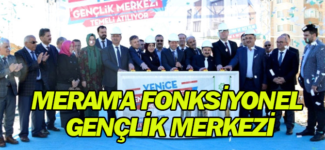 Meram'a Fonksiyonel Gençlik Merkezi