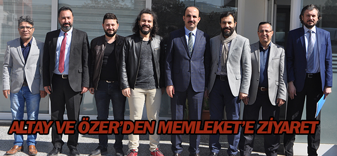 Altay ve Özer'den Memleket’e ziyaret