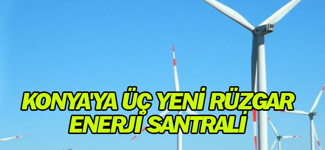 İstanbul ve Konya'ya Üç Yeni Res