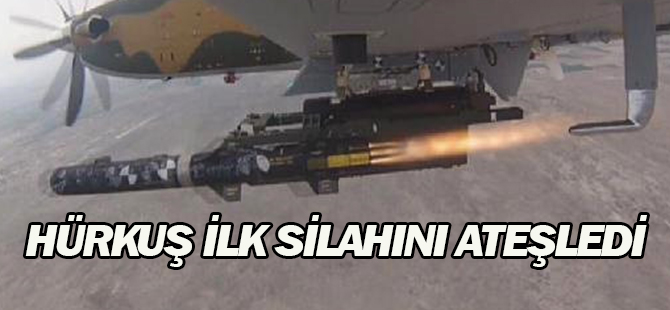 Hürkuş İlk Silahını Ateşledi