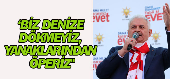 Biz Denize Dökmeyiz, Yanaklarından Öperiz"