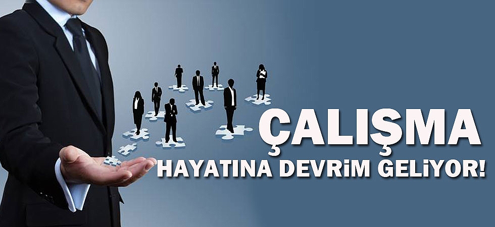 Referandumdan sonra çalışma hayatına devrim geliyor