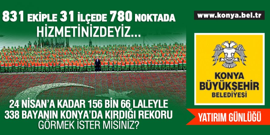 Konya Büyükşehir yatırımları